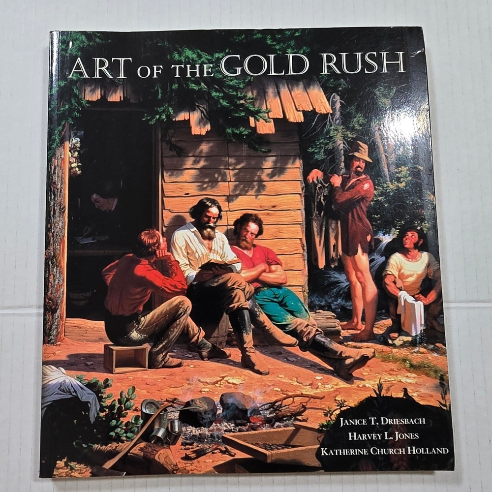 VTG 1998 Art of the Gold Rush Book California Oakland Crocker Museum UC Press